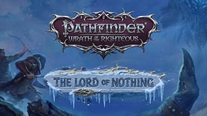 lords of nothing pathfinder wrathoftherighteous wiki guide 300px